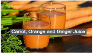 Carrot, Orange, and Ginger Juice